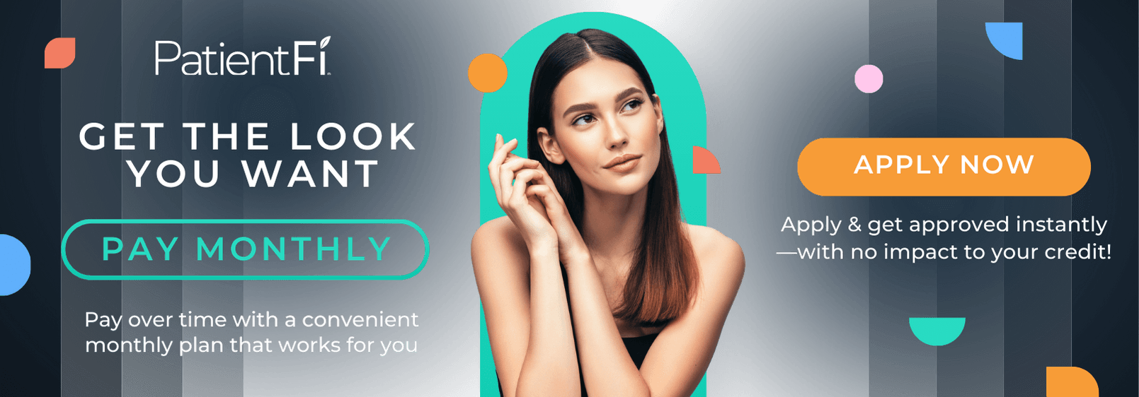 5_Get the Look You Want, Pay Monthly 1